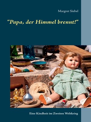 cover image of "Papa, der Himmel brennt!"